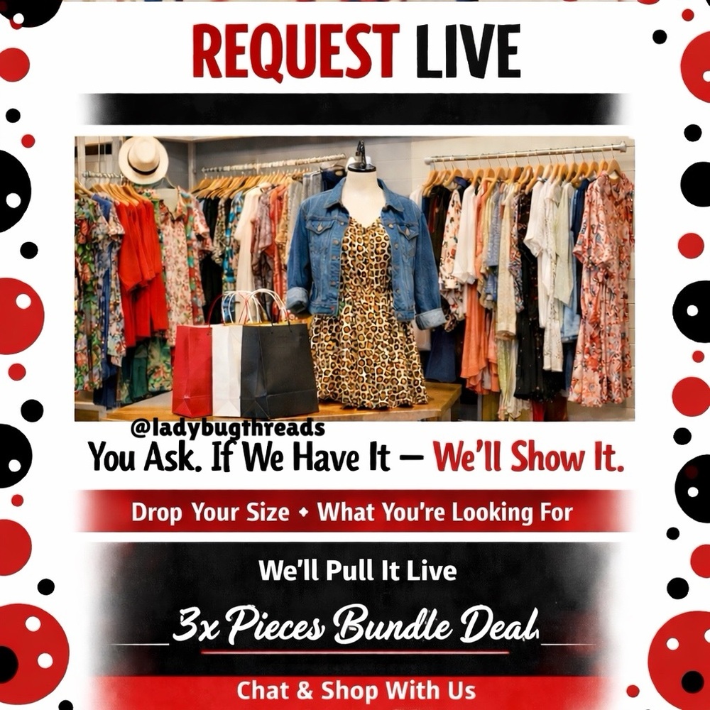 3/7 LIVE SHOW • IF WE HAVE IT WE’ll SHOW IT • REQUEST RACK LIVE • XS-4X STYLES